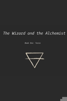 Paperback The Wizard and the Alchemist: Terra Book