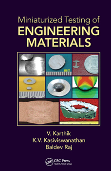 Paperback Miniaturized Testing of Engineering Materials Book