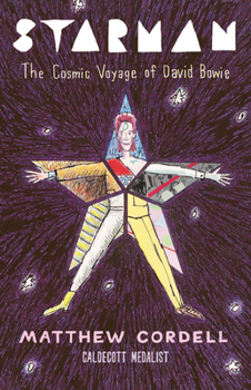 Starman: The Cosmic Travels of David Bowie