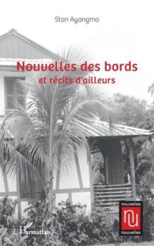 Paperback Nouvelles des bords et récits d'ailleurs [French] Book