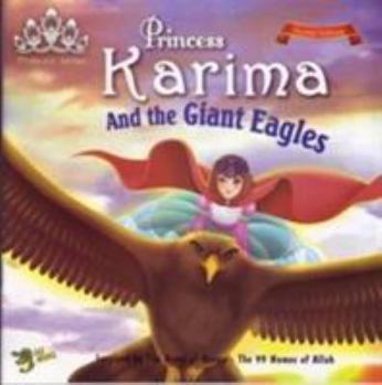 Paperback Princess Karima and the Giant Eagles (Princess Series) [Unknown] Book