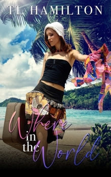 Paperback Where in the World: A 'The one for us' universe stand alone Book