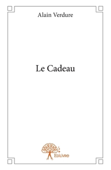 Paperback Le Cadeau [French] Book