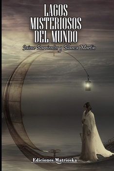 Paperback Lagos misteriosos del mundo [Spanish] Book