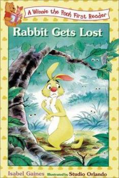 Rabbit Gets Lost - Book #4 of the Winnie the Pooh First Readers