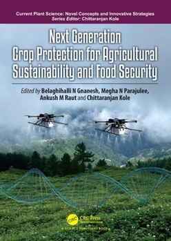Hardcover Next Generation Crop Protection for Agricultural Sustainability and Food Security Book