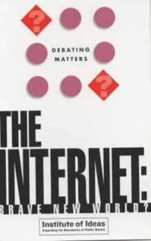 Paperback The Internet: Brave New World? Book