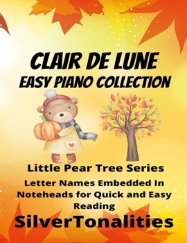 Paperback Clair de Lune Easy Piano Collection Little Pear Tree Series Book