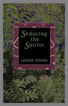 Hardcover Seducing the Spirits Book