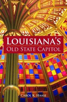 Paperback Louisiana's Old State Capitol Book