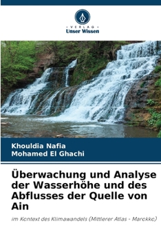 Paperback Überwachung und Analyse der Wasserhöhe und des Abflusses der Quelle von Ain [German] Book