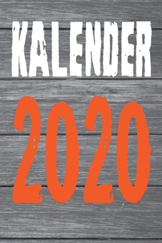 Kalender 2020: Kalender 2020- 120 Seiten; A5; Wochenansicht; Dieser schöne Kalender wird euch gut durch das Jahr 2020 bringen. Ihr bleibt durch die ... Pro Wochentag findet (German Edition)