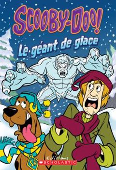 Paperback Scooby-Doo! Mystères: Le Géant de Glace [French] Book