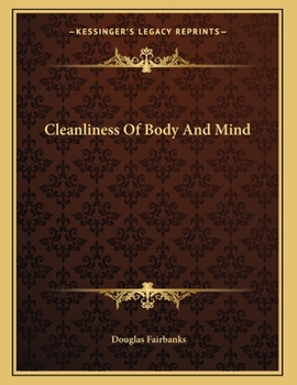 Paperback Cleanliness Of Body And Mind Book