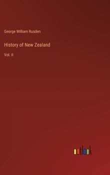 Hardcover History of New Zealand: Vol. II Book