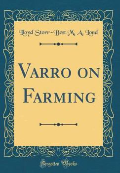 Hardcover Varro on Farming (Classic Reprint) Book