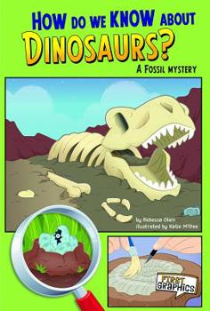 Paperback How Do We Know about Dinosaurs?: A Fossil Mystery Book