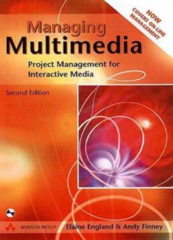 Paperback Managing Multimedia: Project Management for Interactive Media [With Extension Examples] Book