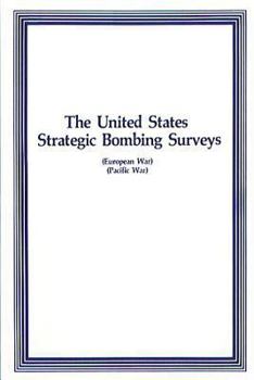 Paperback The United States Strategic Bombing Surveys Book