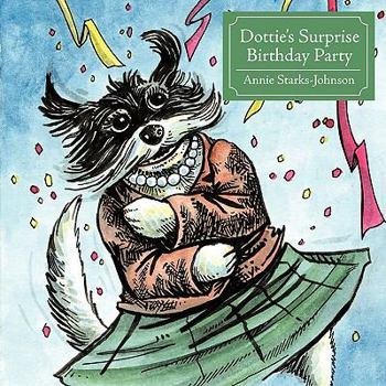 Paperback Dottie's Surprise Birthday Party Book
