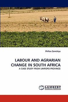 Paperback Labour and Agrarian Change in South Africa Book