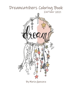Paperback Dreamcatchers Coloring Book: Inktober 2021 Book