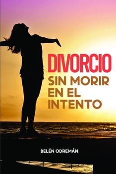 Paperback Divorcio sin morir en el intento [Spanish] Book