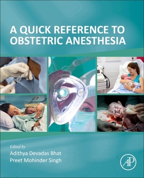 A Quick Reference to Obstetric Anesthesia