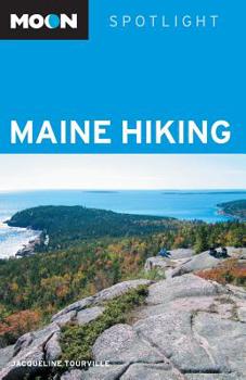 Paperback Moon Spotlight Maine Hiking Book