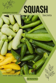 Paperback Squash: Garden guide, fast and easy grow Book