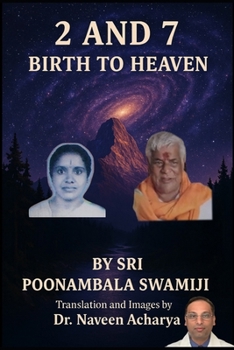 2 and 7: Birth to Heaven: A Textbook of Astrology