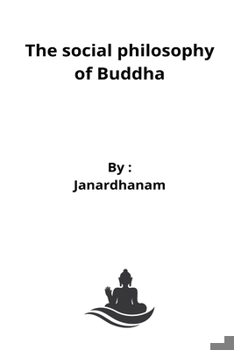 Paperback The social philosophy of Buddha Book