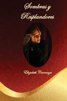 Paperback Sombras y Resplandores [Spanish] Book