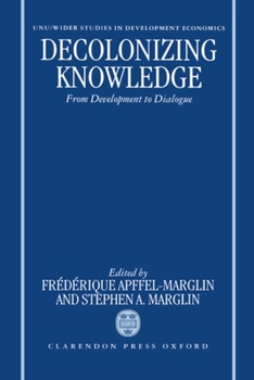 Hardcover Decolonizing Knowledge: From Development to Dialogue Book