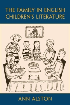 Hardcover The Family in English Children's Literature Book