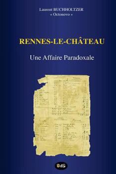 Paperback Rennes-le-Château - Une Affaire Paradoxale [French] Book