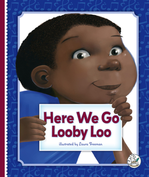 Here We Go Looby Loo - Book  of the Children's Favorite Activity Songs