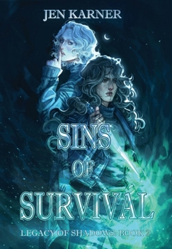 Sins of Survival (Legacy of Shadows)