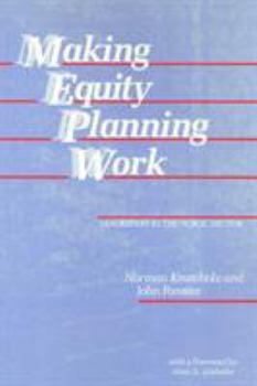 Paperback Making Equity Planning Work: Leadership in the Public Sector Book