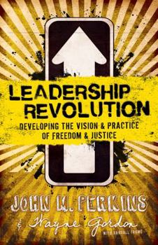 Paperback Leadership Revolution: Developing the Vision & Practice of Freedom & Justice Book