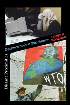 Paperback Distant Proximities: Dynamics Beyond Globalization Book
