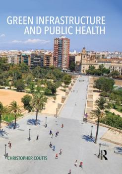 Hardcover Green Infrastructure and Public Health Book