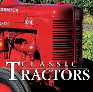 Hardcover Classic Tractors Book