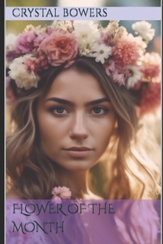 FLOWER OF THE MONTH
