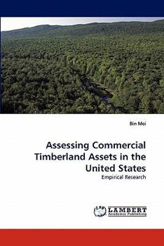 Paperback Assessing Commercial Timberland Assets in the United States Book