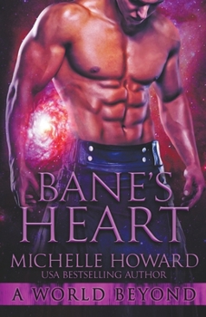 Bane's Heart - Book #9 of the A World Beyond