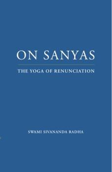 Paperback On Sanyas: The Yoga of Renunciation Book