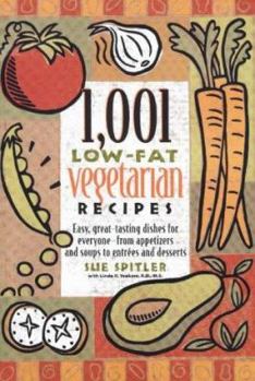Paperback 1,001 Low-Fat Vegetarian Recipes: Easy, Great-Tasting Dishes for Everyone--From Appetizers and Soups to Entrees and Desserts Book