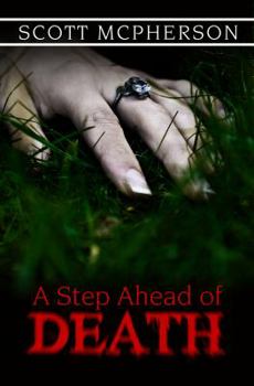 Paperback A Step Ahead of Death Book