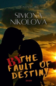 Paperback By the fault of destiny Book